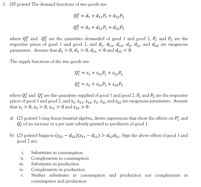 1. (50 Points) The Demand Functions Of Two Goods Are: 