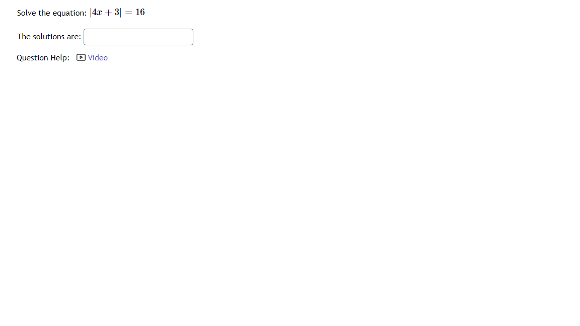 Solved Solve the equation: 4x + 3) = 16 The solutions are: | Chegg.com