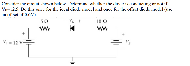 Solved Consider The Circuit Shown Below. Determine Whether | Chegg.com