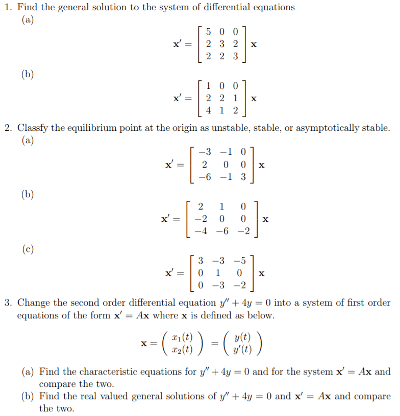 Solved 1. Find the general solution to the system of | Chegg.com