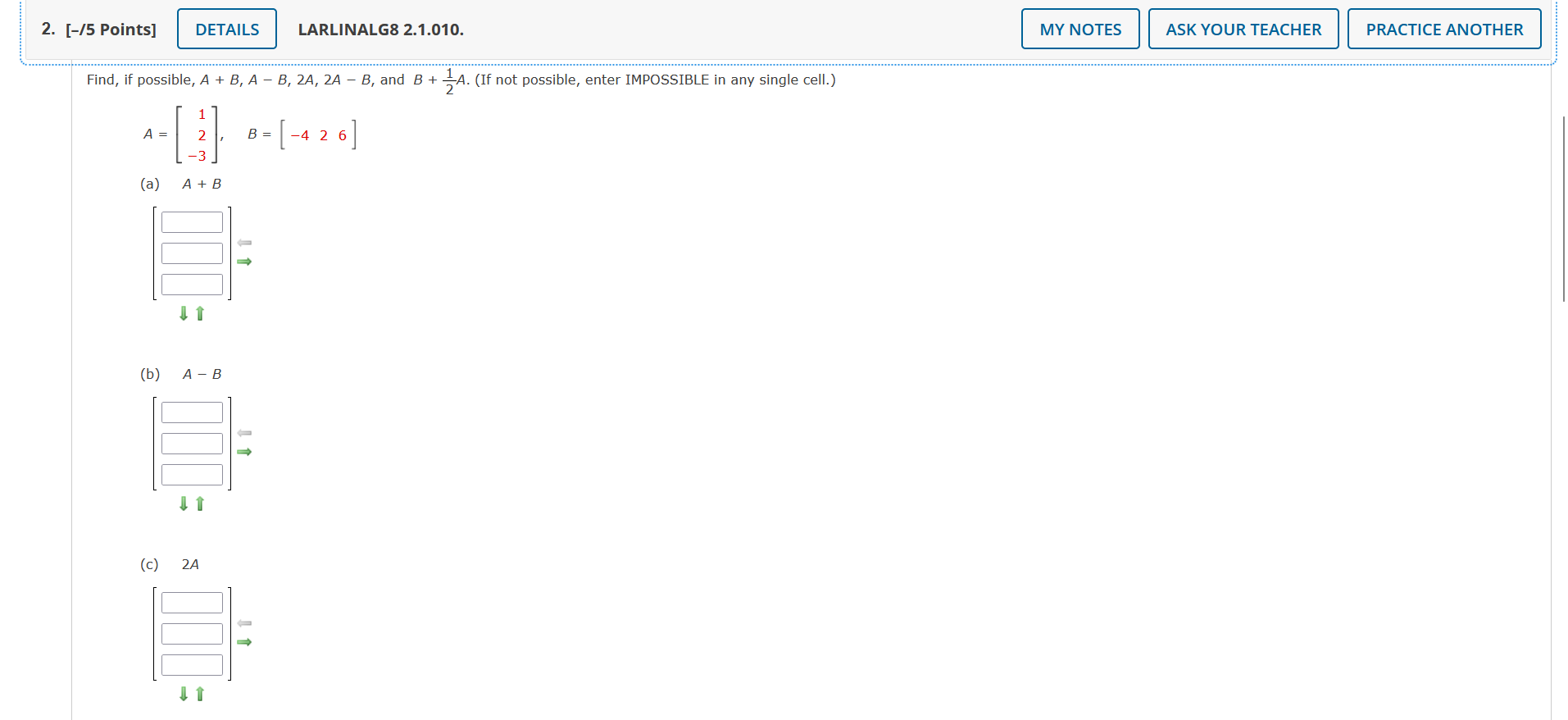 Solved ind, if possible, A+B,A−B,2A,2A−B, and B+21A. (If not | Chegg.com