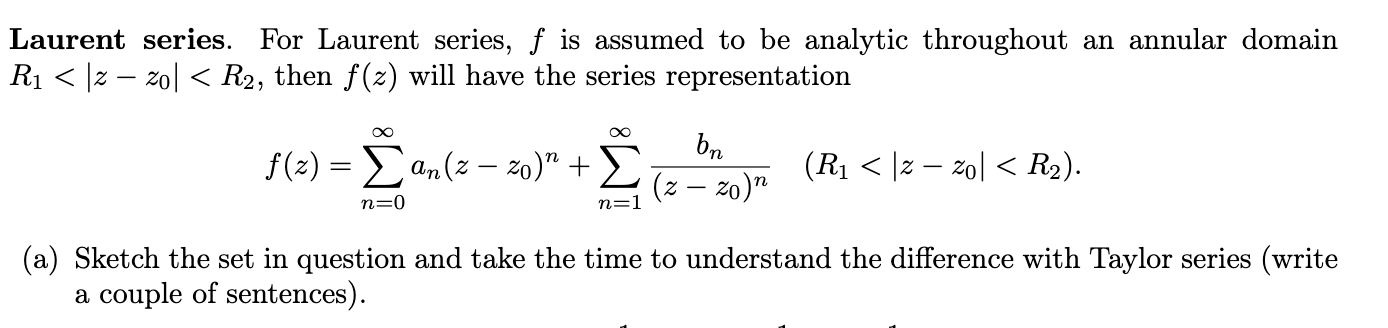 Solved Laurent series. For Laurent series, f is assumed to | Chegg.com