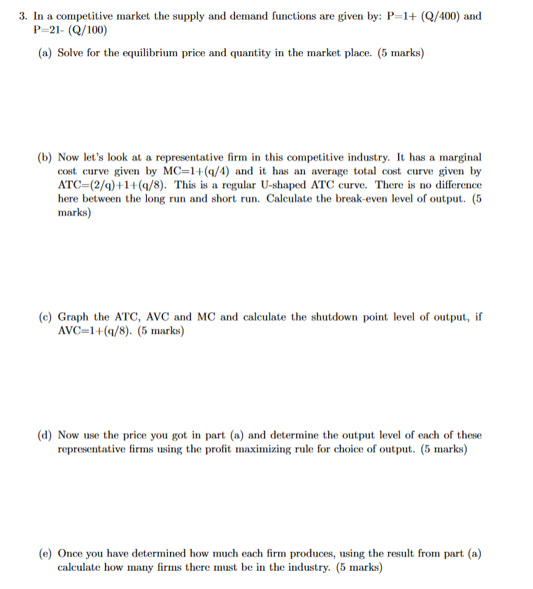 solved question 3 in competitive market theory, a... 3. In a competitive market the supply and demand | Chegg.com