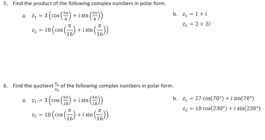 Solved 5. Find the product of the following complex numbers | Chegg.com