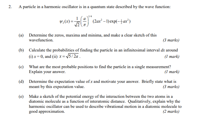 Solved 2. A particle in a harmonic oscillator is in a | Chegg.com