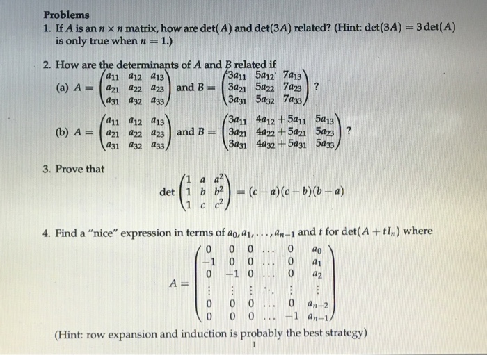 Solved Problems 1. If A is an n × n matrix, how are det(A) | Chegg.com