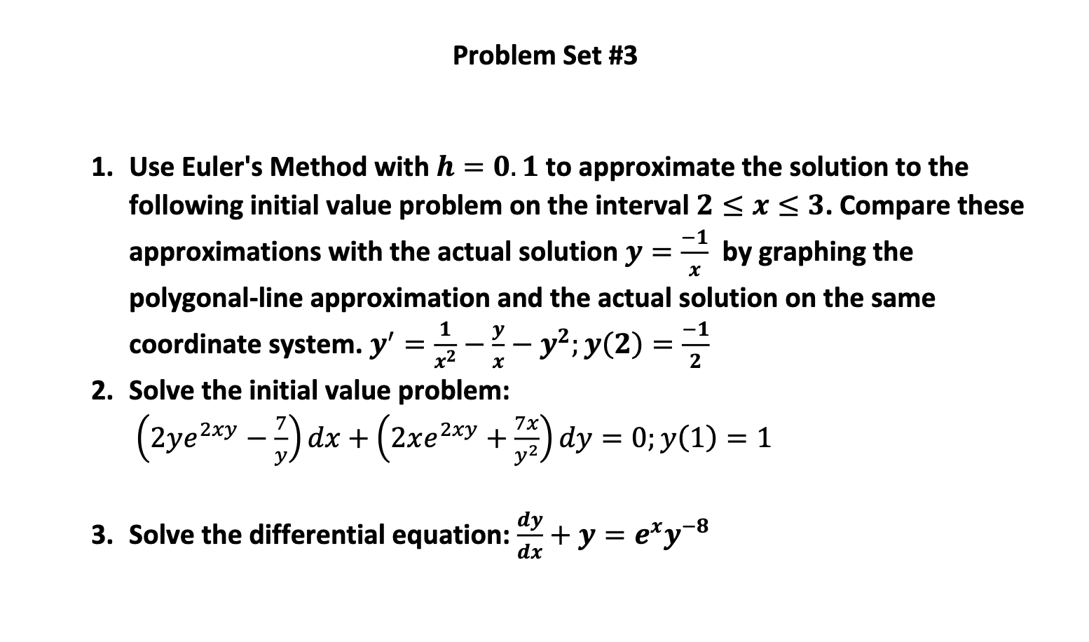 Solved Problem Set #3 = -1 х 1. Use Euler's Method With H = | Chegg.com