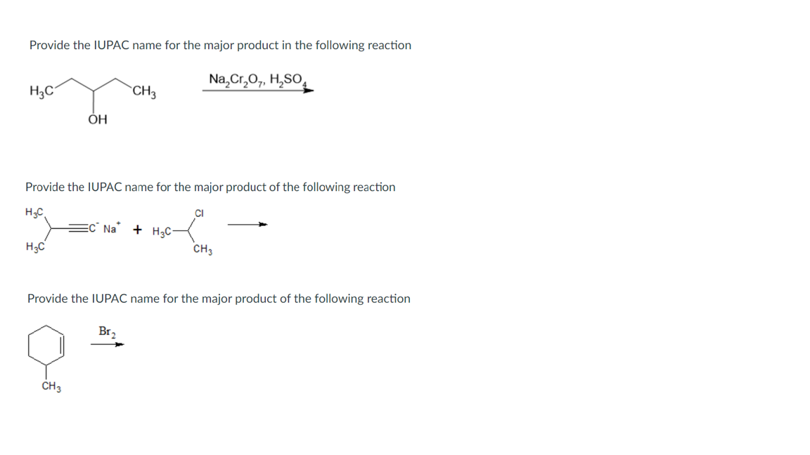 Solved Provide the IUPAC name for the major product in the | Chegg.com