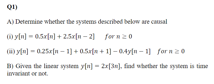 Solved A) Determine whether the systems described below are | Chegg.com