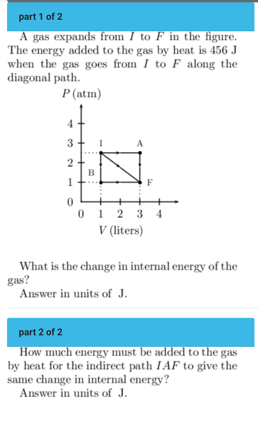 Solved part 1 of 2 A gas expands from I to F in the figure. | Chegg.com