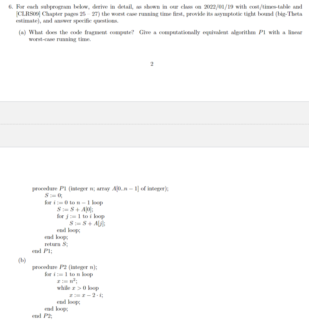 Solved 6. For Each Subprogram Below, Derive In Detail, As | Chegg.com