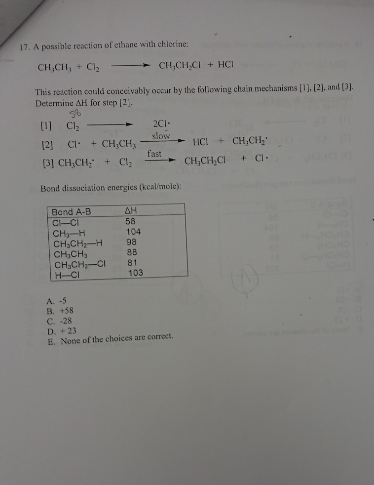 Solved 17 A Possible Reaction Of Ethane With Chlorine 2]