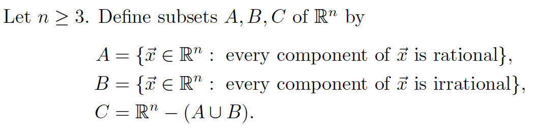 Solved Let N 3 Define Subsets A B C Of R By A A Chegg Com