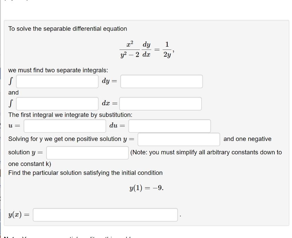Solved To solve the separable differential equation x2 dy y2 | Chegg.com