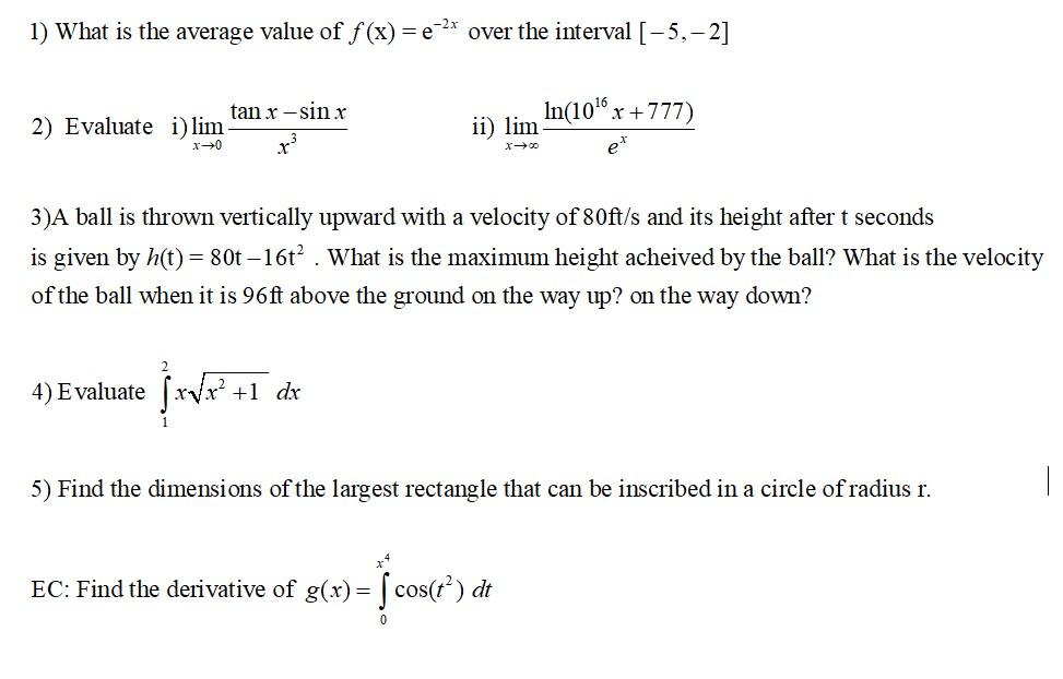 Solved 1) What is the average value of f(x) = e =2* over the | Chegg.com