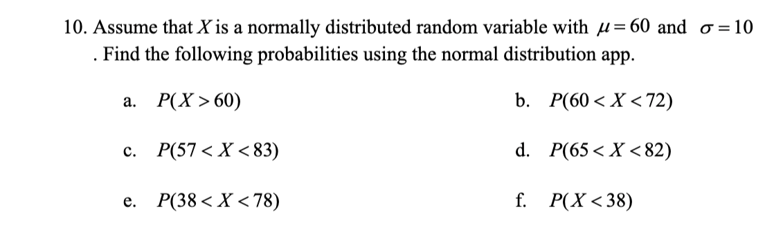Solved 10. Assume that X is a normally distributed random | Chegg.com