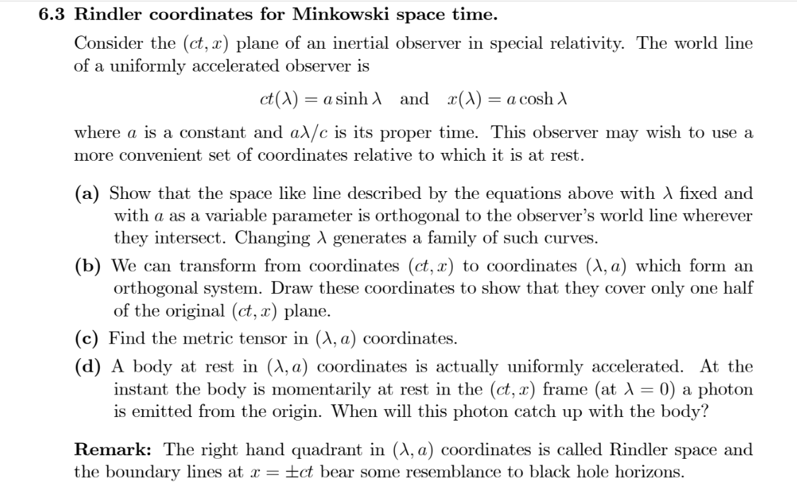 Solved .3 Rindler coordinates for Minkowski space time. | Chegg.com