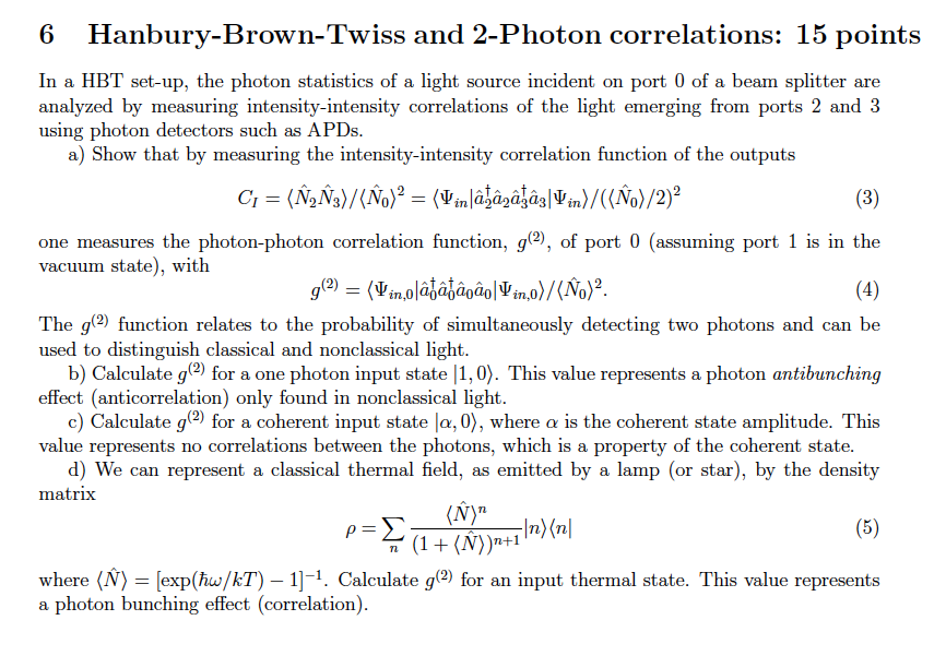 6 Hanbury Brown Twiss And 2 Photon Correlations 1 Chegg Com