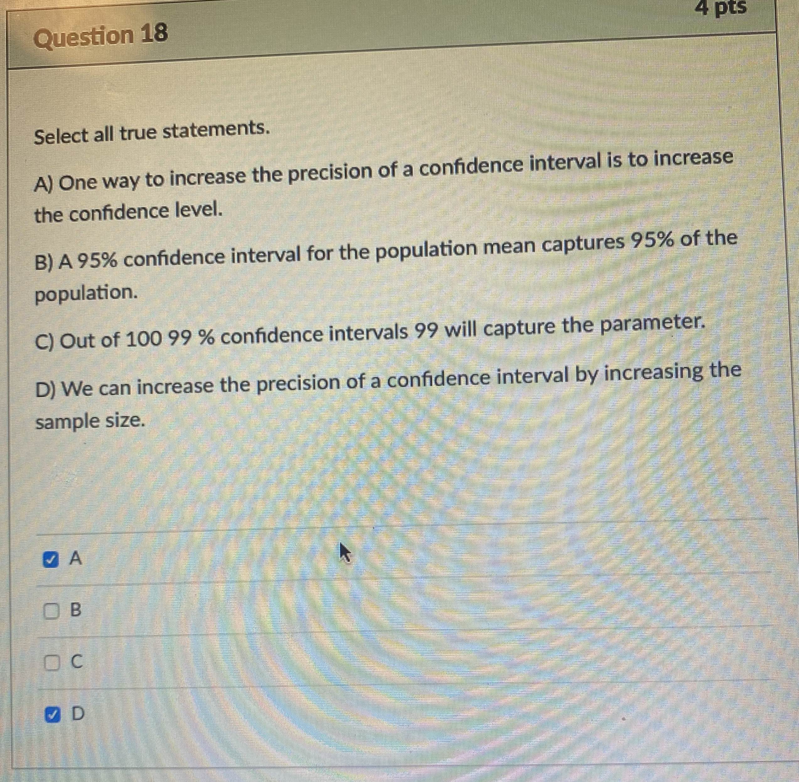 Solved Select All True Statements A One Way To Increase