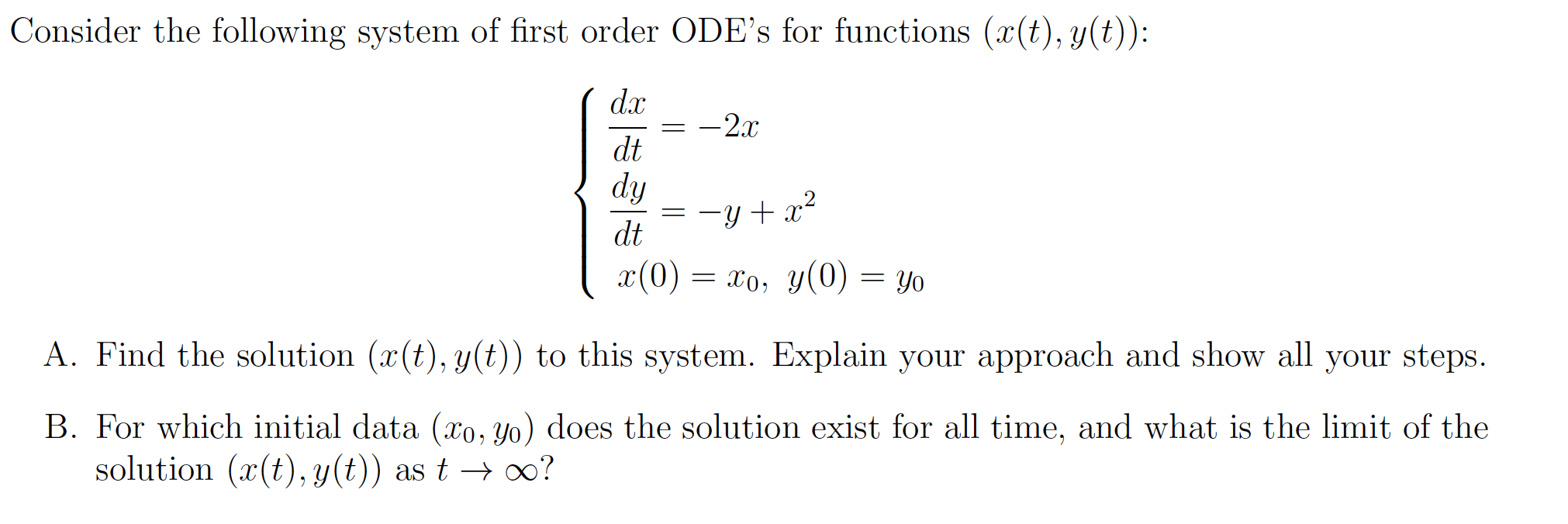 Solved Consider the following system of first order ODE's | Chegg.com