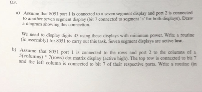 Solved 03. a) Assume that 8051 port 1 is connected to a | Chegg.com
