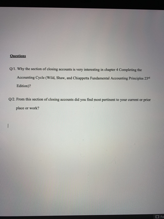 Solved Q/1. Why the section of closing accounts is very | Chegg.com