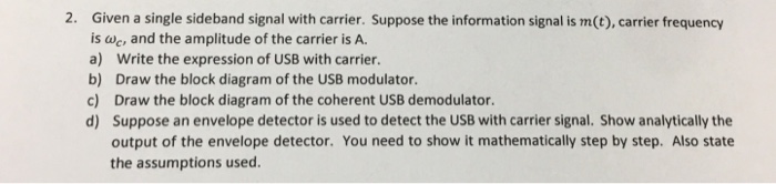 Solved Given a single sideband signal with carrier. Suppose | Chegg.com