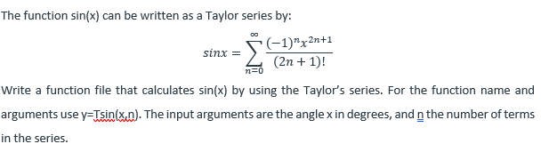 Solved The function sin(x) can be written as a Taylor series | Chegg.com
