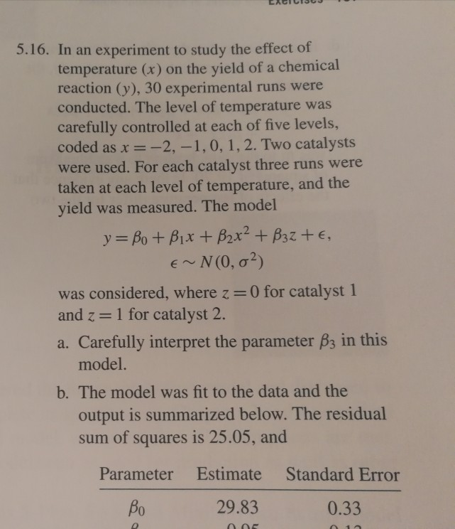 Solved 5.16. In an experiment to study the effect of | Chegg.com