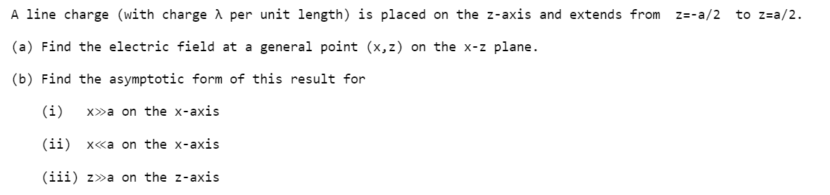 Solved A line charge (with charge λ per unit length) is | Chegg.com