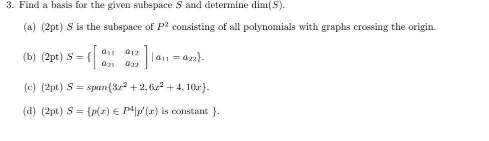 Solved 3. Find a basis for the given subspace S and | Chegg.com