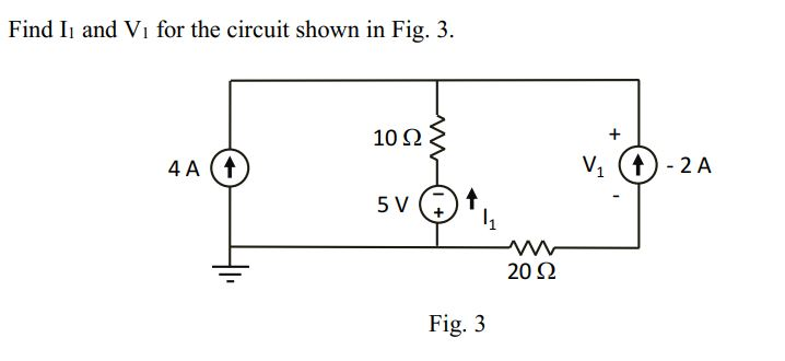 Solved Find I, and V, for the circuit shown in Fig. 3. 100 > | Chegg.com