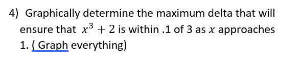 Solved 4) Graphically determine the maximum delta that will | Chegg.com