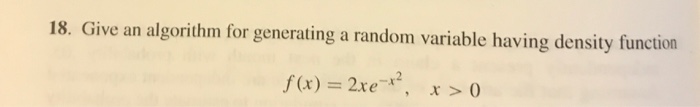 Solved 18. Give an algorithm for generating a random | Chegg.com