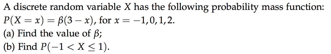 Solved A Discrete Random Variable X Has The Following | Chegg.com