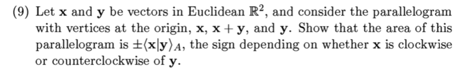 Solved (9) Let x and y be vectors in Euclidean R2, and | Chegg.com
