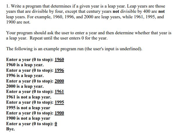 Solved 1. Write a program that determines if a given year is | Chegg.com