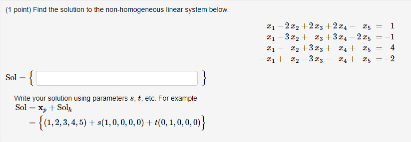 Solved (1 Point) Find The Solution To The Non-homogeneous | Chegg.com