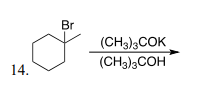 Solved 14. (CH3)3COH(CH3)3COK | Chegg.com