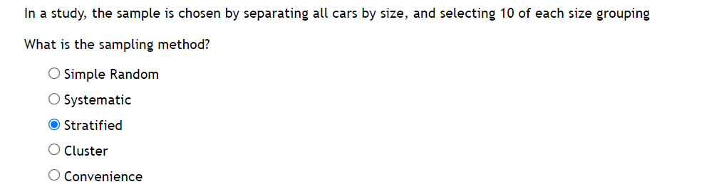 Solved In A Study The Sample Is Chosen By Separating All Chegg