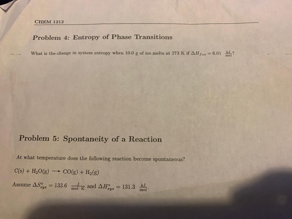 Solved What is the change in system entropy when 10.0 g of | Chegg.com