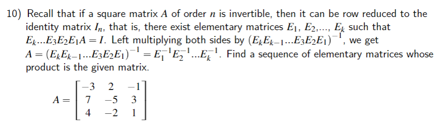 Solved 0 Recall that if a square matrix A of order n is Chegg