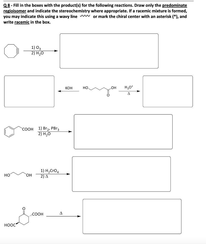 Solved Q8 Fill In The Boxes With The Product S For The Chegg Com