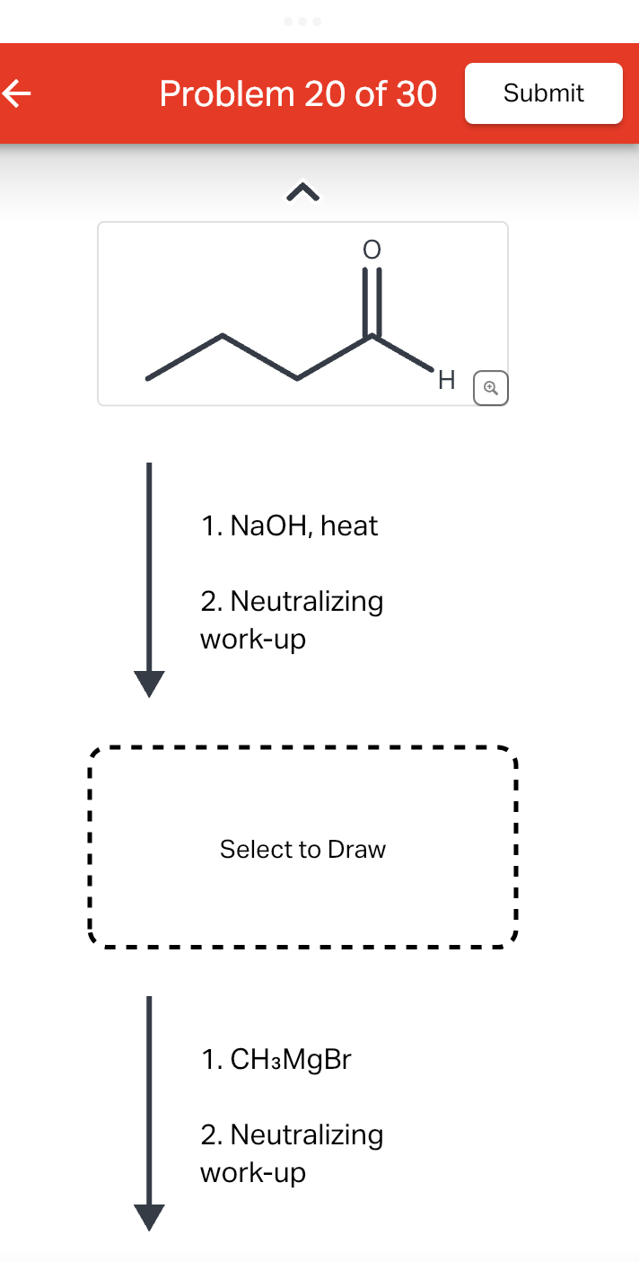 Problem 20 of 30 Submit Q 1. NaOH, heat 2. | Chegg.com
