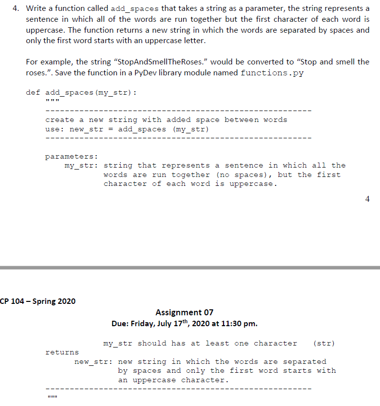 Solved 4. Write a function called add_spaces that takes a | Chegg.com