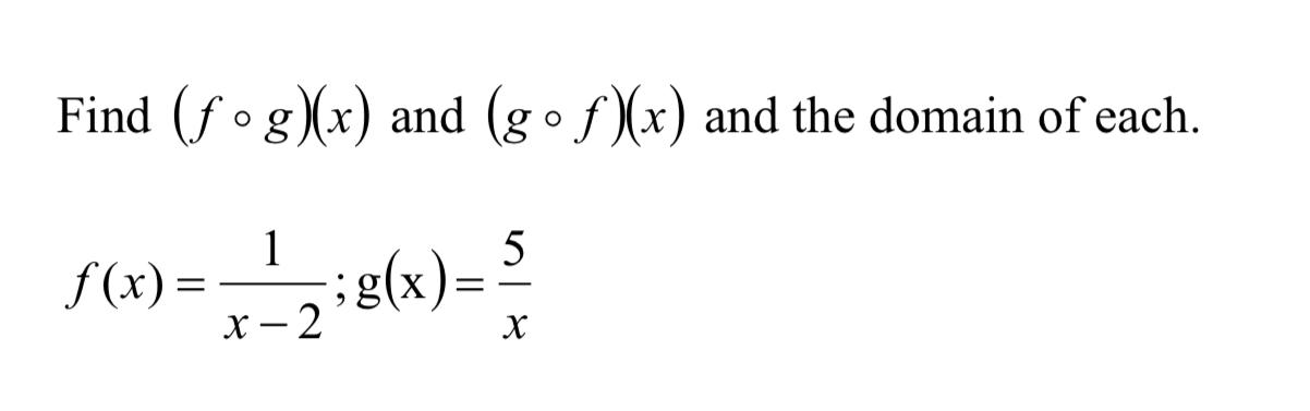 Solved Find (fºg)(x) and (gºf)(x) and the domain of each. 1 | Chegg.com