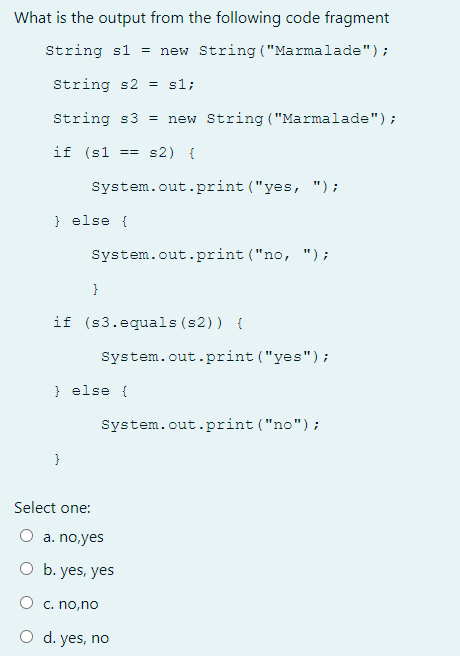 Solved What is the output from the following code fragment | Chegg.com
