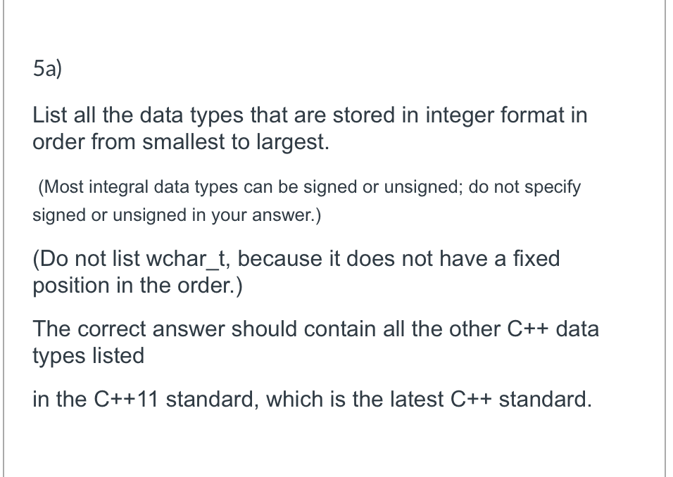 Solved 5a) List all the data types that are stored in | Chegg.com