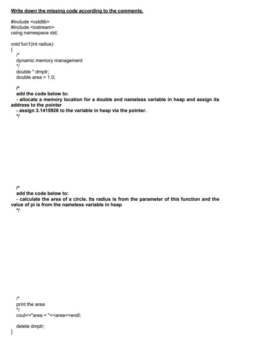 Solved Write down the missing code according to the | Chegg.com