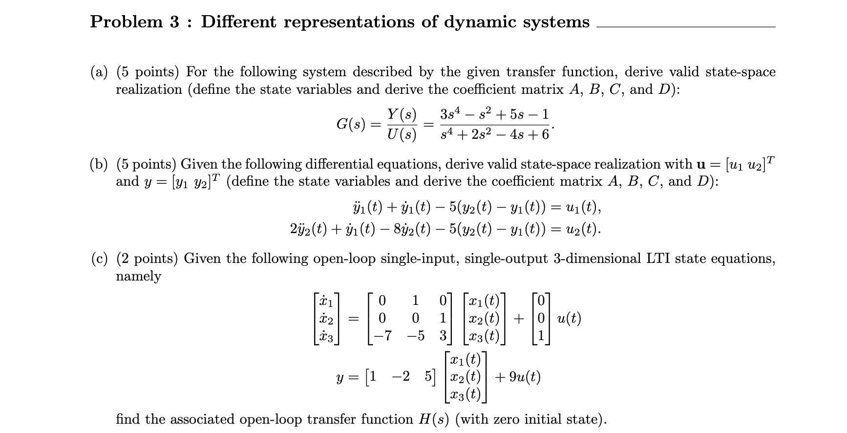 Solved Problem 3 : Different representations of dynamic | Chegg.com